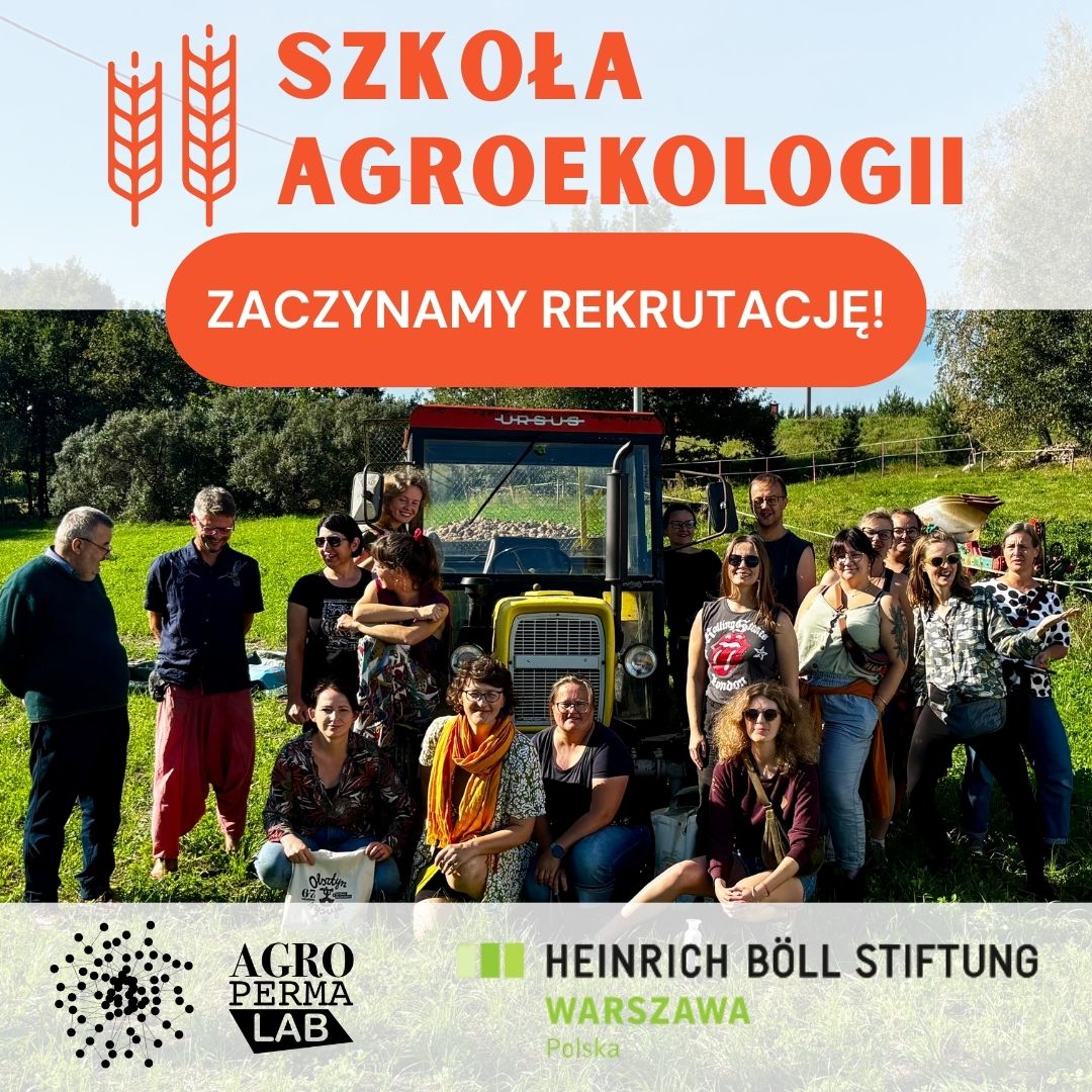 Weź udział w rekrutacji do Szkoły Agroekologii!